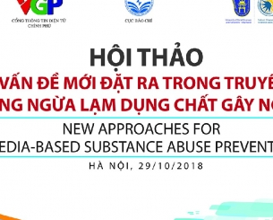 Hội thảo “Những vấn đề mới đặt ra trong truyền thông phòng ngừa lạm dụng chất gây nghiện”