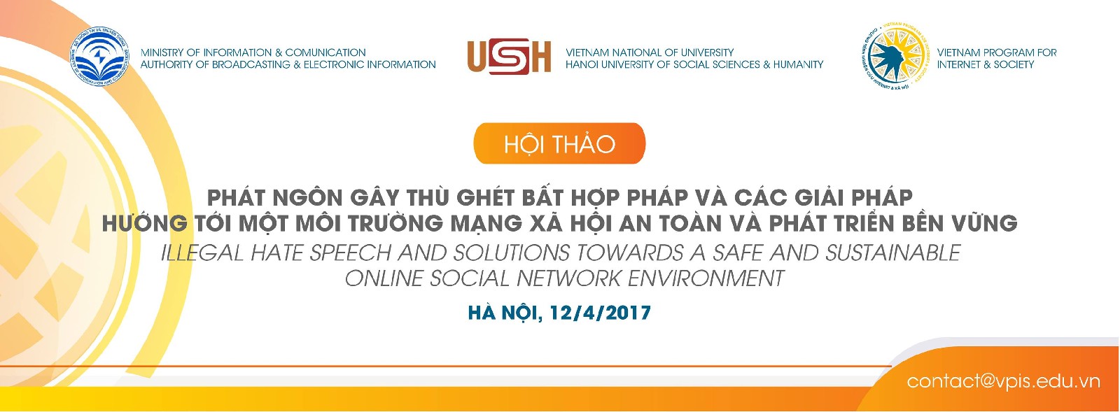 Hội thảo Chuyên đề: “Phát ngôn gây thù ghét bất hợp pháp và các giải pháp hướng tới một môi trường mạng xã hội an toàn và phát triển bền vững”